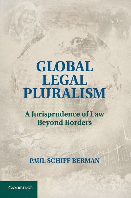 Global Legal Pluralism 1