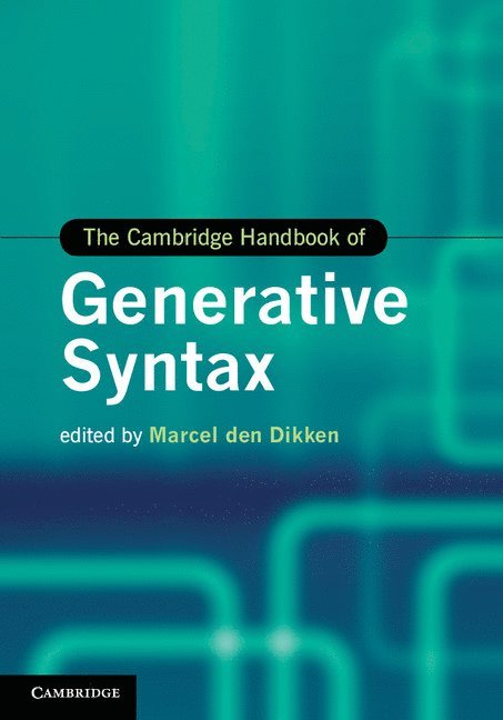 The Cambridge Handbook of Generative Syntax 1