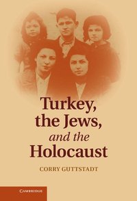 bokomslag Turkey, the Jews, and the Holocaust