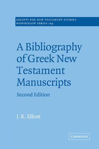 bokomslag A Bibliography of Greek New Testament Manuscripts