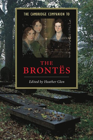 bokomslag The Cambridge Companion to the Brontes