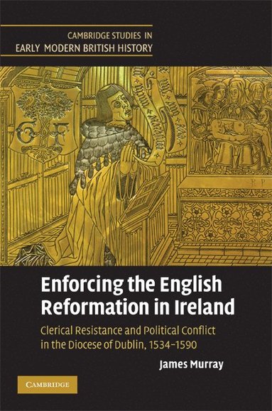 bokomslag Enforcing the English Reformation in Ireland