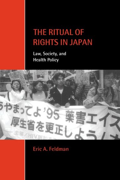 Eric A. Feldman - The Ritual of Rights in Japan, Inbunden