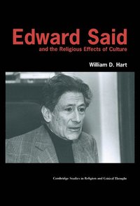 bokomslag Edward Said and the Religious Effects of Culture