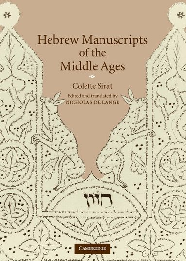 Colette Sirat, N. R. M. De Lange, N. R. M. de Lange, Nicholas De Lange - Hebrew Manuscripts of the Middle Ages, Inbunden