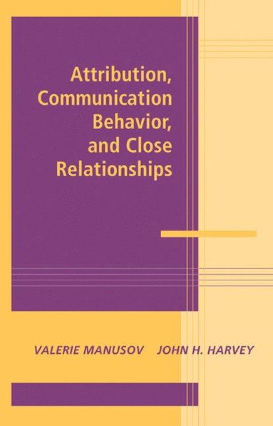 bokomslag Attribution, Communication Behavior, and Close Relationships