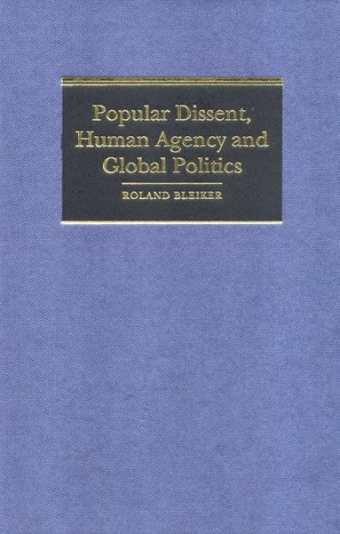 bokomslag Popular Dissent, Human Agency and Global Politics