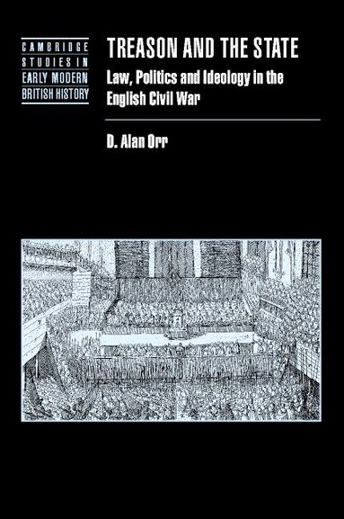D. Alan Orr - Treason and the State, Inbunden