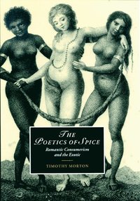 bokomslag The Poetics of Spice