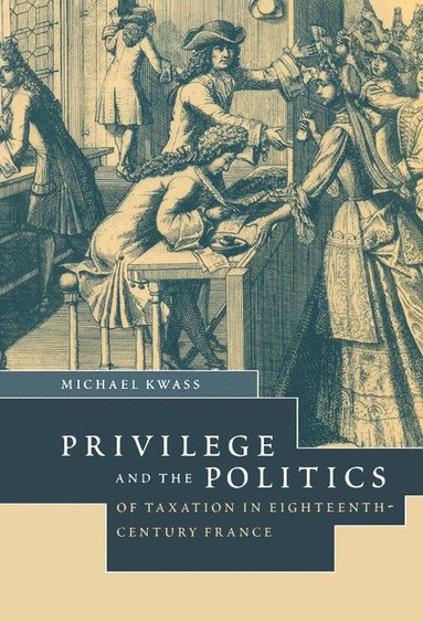 bokomslag Privilege and the Politics of Taxation in Eighteenth-Century France