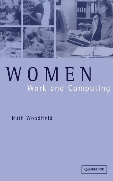 bokomslag Women, Work and Computing