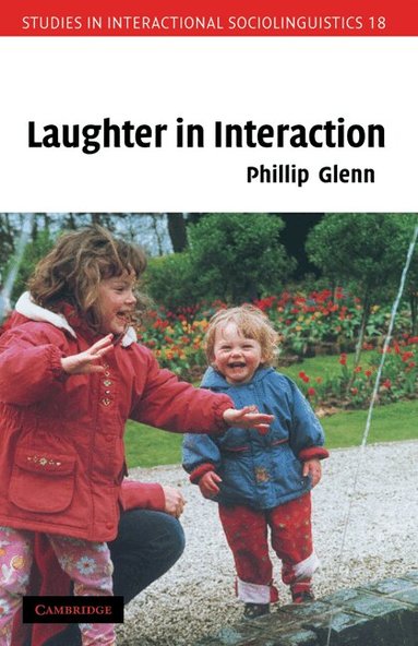 Phillip Glenn - Laughter in Interaction, Inbunden