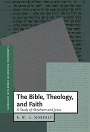 Bible, Theology, and Faith