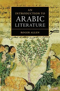 bokomslag An Introduction to Arabic Literature