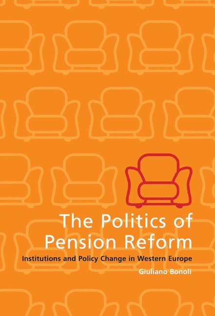The Politics of Pension Reform 1