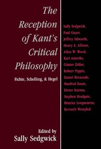 bokomslag The Reception of Kant's Critical Philosophy