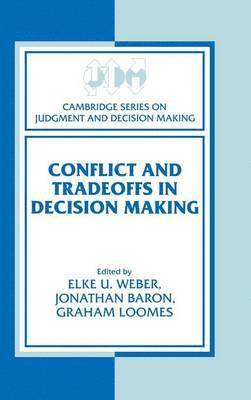 Conflict and Tradeoffs in Decision Making 1