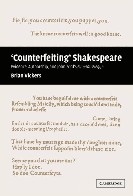 Brian Vickers, Brian (Eidgenossische Technische Hochschule Zurich) Vickers - 'Counterfeiting' Shakespeare, Inbunden