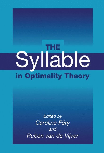 The Syllable in Optimality Theory 1