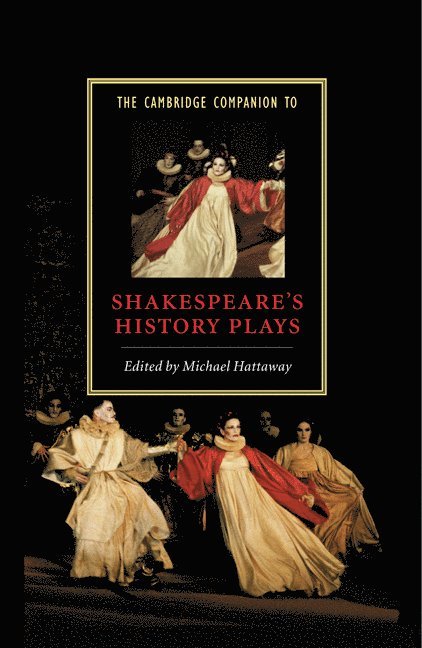 The Cambridge Companion to Shakespeare's History Plays 1