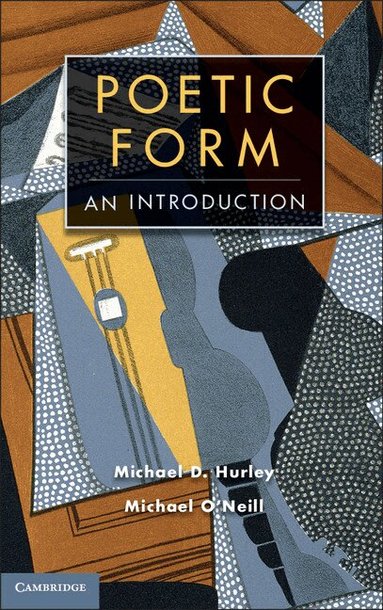 Michael D. Hurley, Michael O'Neill - Poetic Form, Inbunden