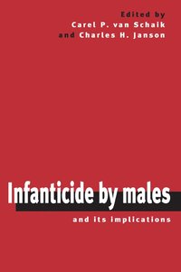 bokomslag Infanticide by Males and its Implications