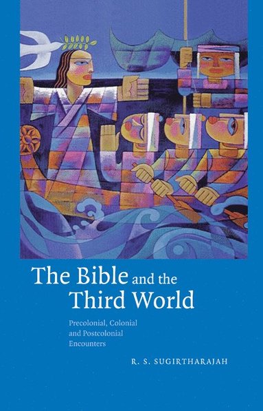 bokomslag The Bible and the Third World