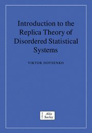 bokomslag Introduction to the Replica Theory of Disordered Statistical Systems