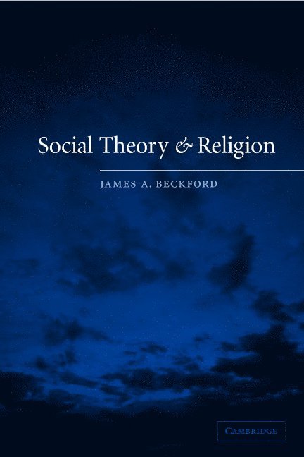 Social Theory and Religion 1