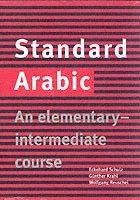 bokomslag Standard Arabic: An Elementary-Intermediate Course