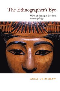 bokomslag The Ethnographer's Eye