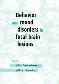 bokomslag Behavior and Mood Disorders in Focal Brain Lesions