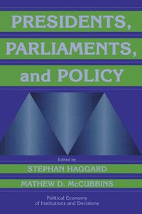bokomslag Presidents, Parliaments, and Policy