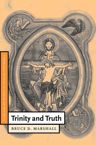 Bruce D. Marshall, Daniel W. Hardy - Trinity and Truth, Häftad