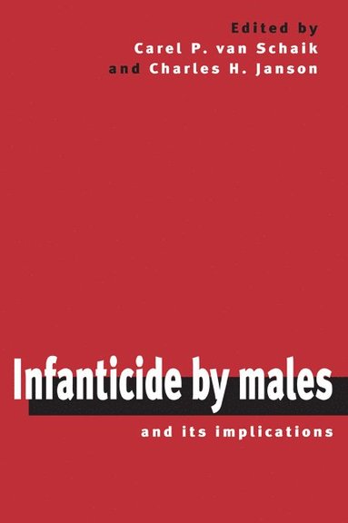 bokomslag Infanticide by Males and its Implications