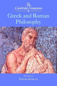 bokomslag The Cambridge Companion to Greek and Roman Philosophy