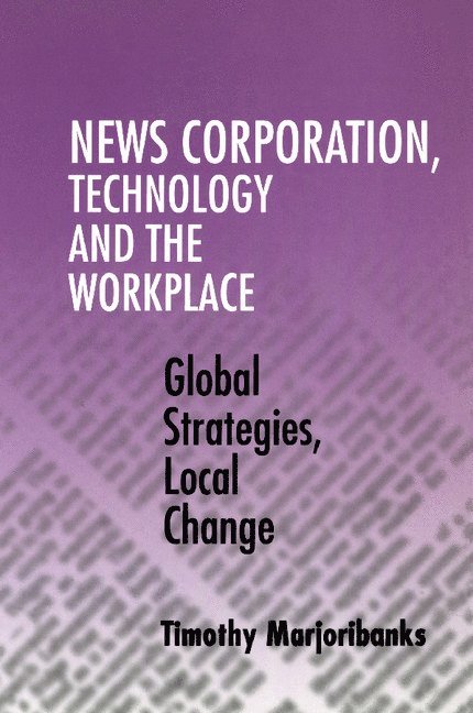 News Corporation, Technology and the Workplace 1