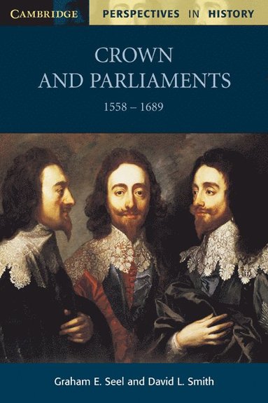 bokomslag Crown and Parliaments, 1558-1689