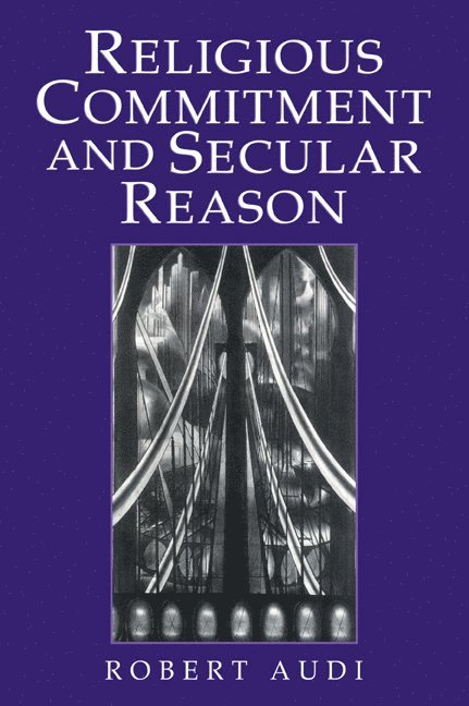 Religious Commitment and Secular Reason 1