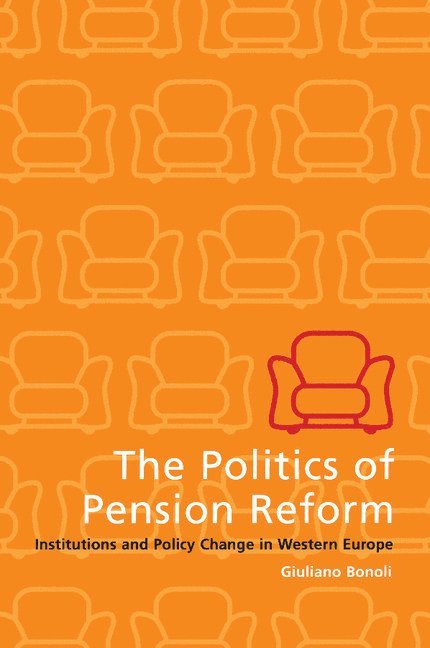 The Politics of Pension Reform 1