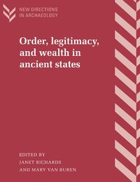 bokomslag Order, Legitimacy, and Wealth in Ancient States