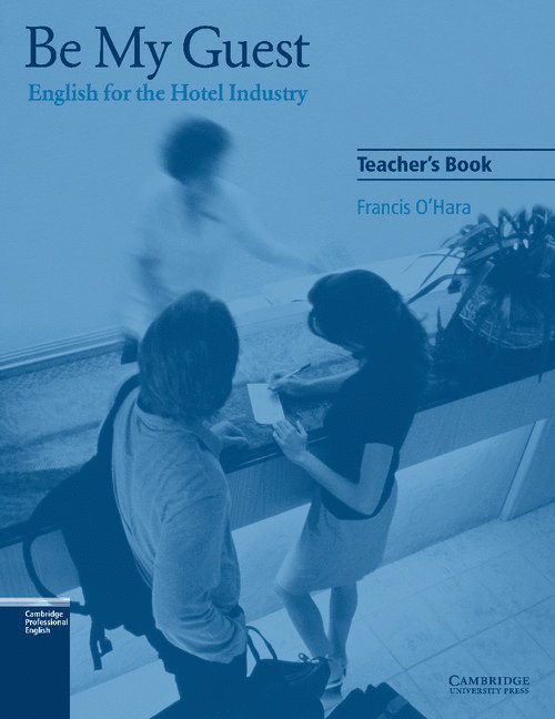 Be My Guest Teacher's Book 1