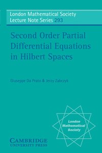 bokomslag Second Order Partial Differential Equations in Hilbert Spaces