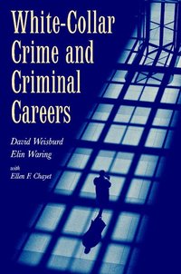 bokomslag White-Collar Crime and Criminal Careers