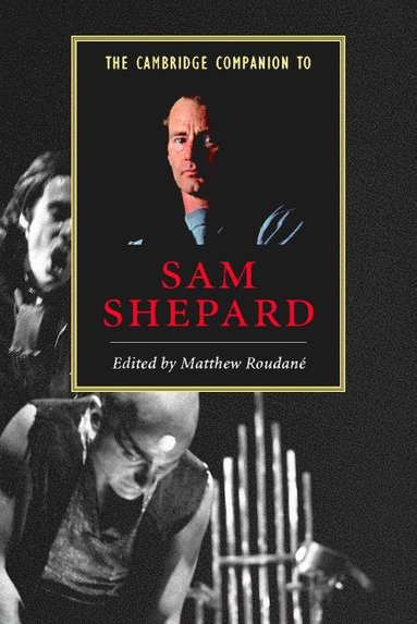 bokomslag The Cambridge Companion to Sam Shepard