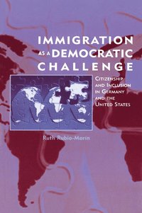 bokomslag Immigration as a Democratic Challenge