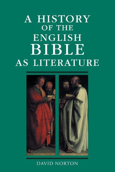 David Norton - A History of the English Bible as Literature, Häftad