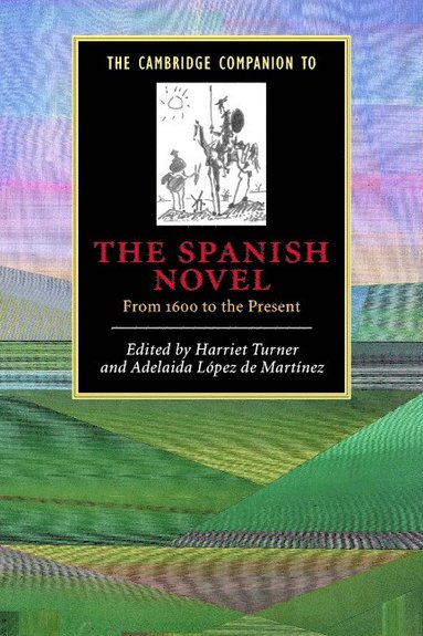 bokomslag The Cambridge Companion to the Spanish Novel