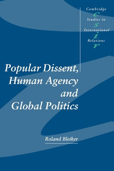 bokomslag Popular Dissent, Human Agency and Global Politics