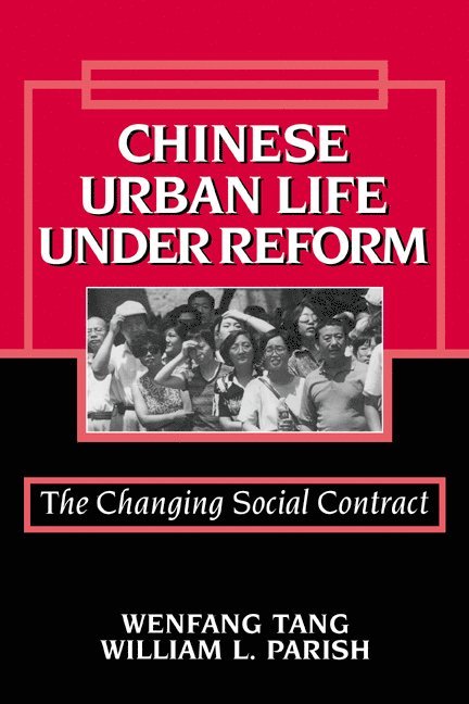 Chinese Urban Life under Reform 1